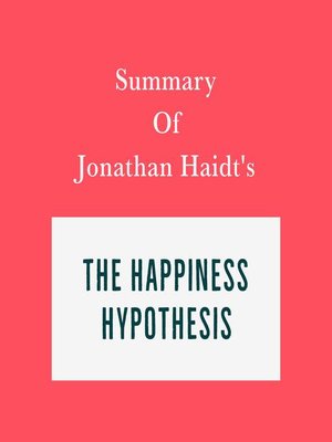 cover image of Summary of Jonathan Haidt's the Happiness Hypothesis